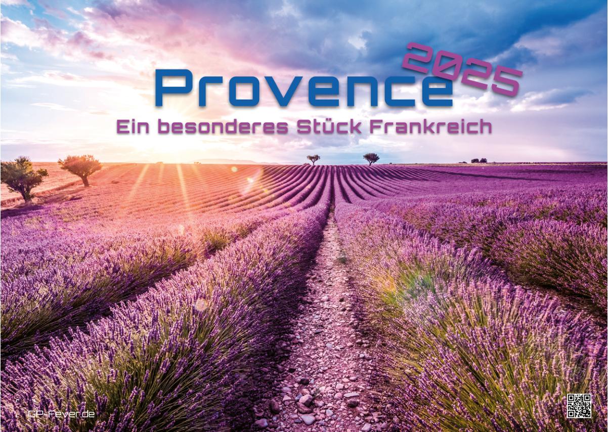 Provence - ein besonderes Stück Frankreich - 2025 - Kalender