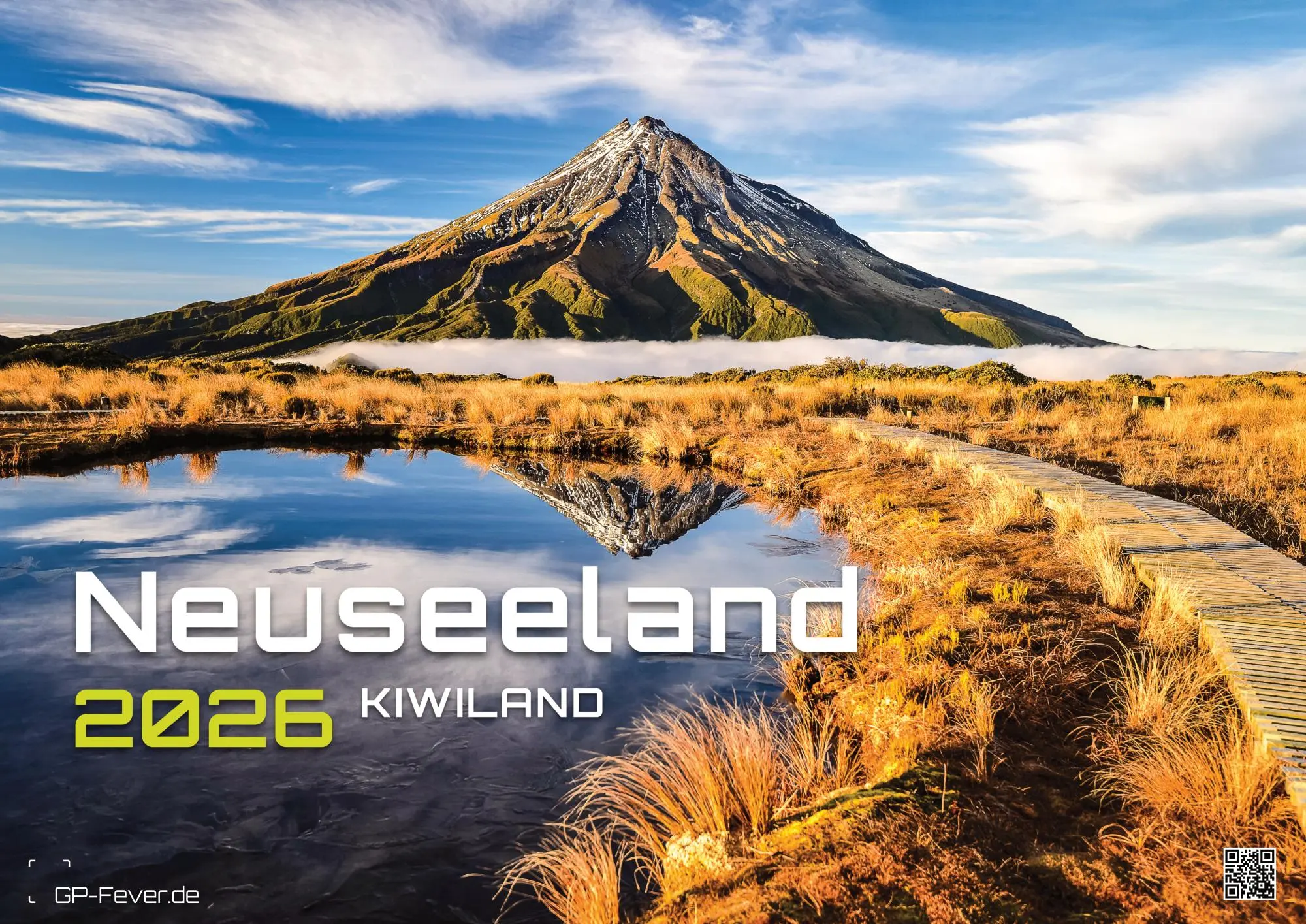 Neuseeland - Das Land der langen weißen Wolke - 2026 - Kalender