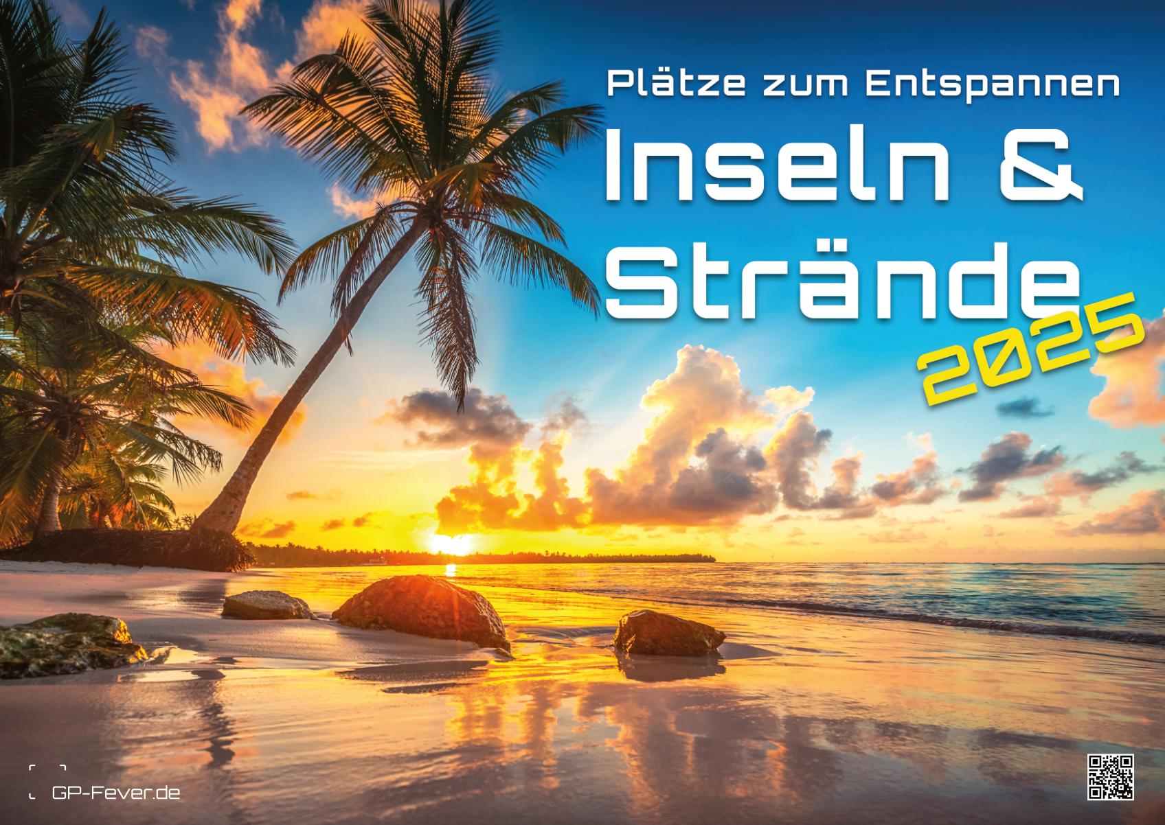 Inseln & Strände - Plätze zum Entspannen - 2025 - Kalender