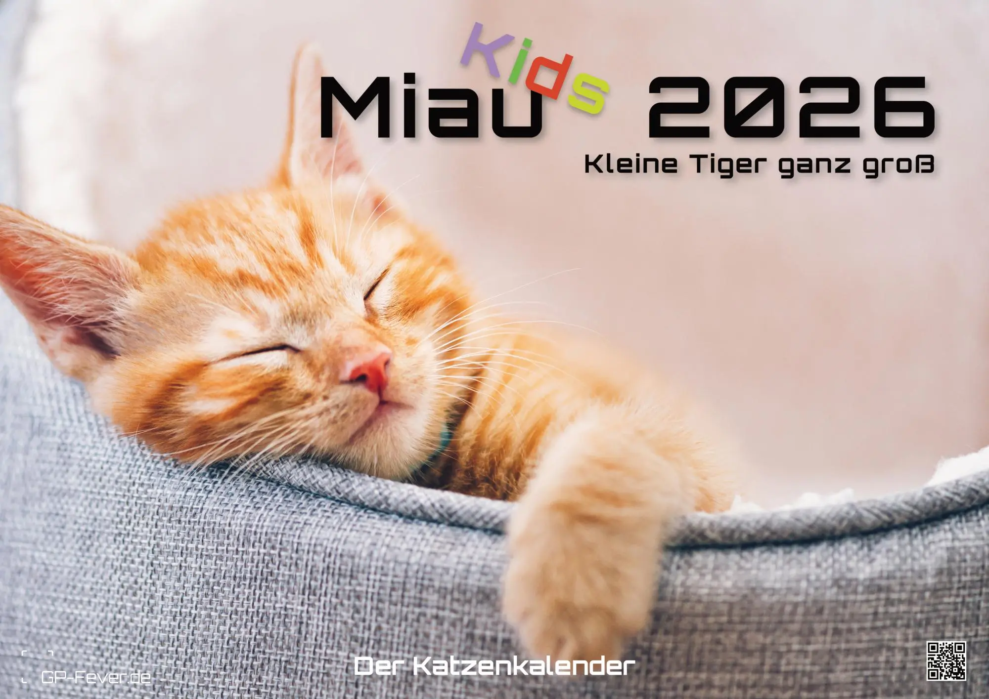 Miau Kids - kleine Tiger ganz groß - Der Katzenkalender - 2026 - Kalender