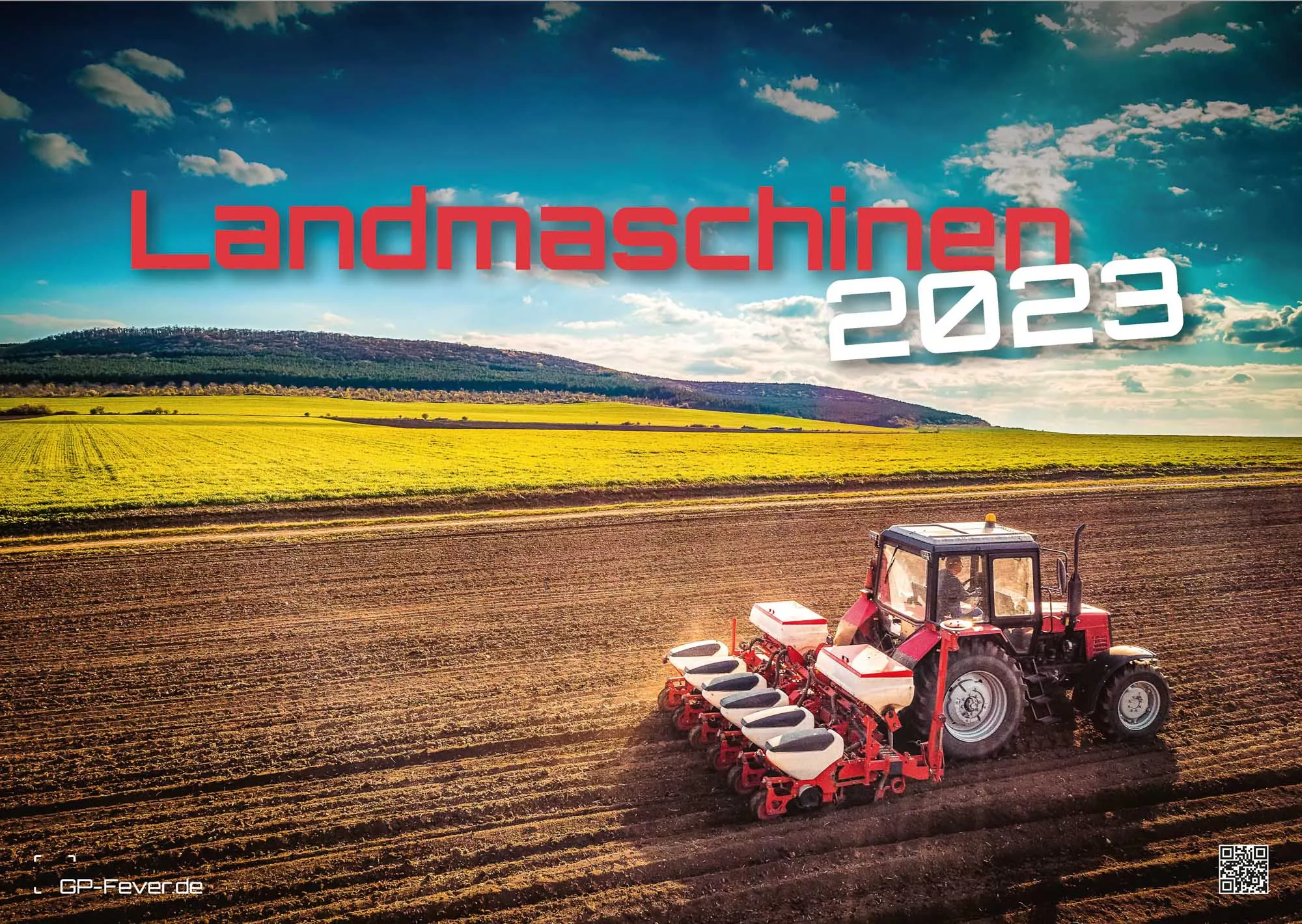 Landmaschinen - Traktor - 2023 - Kalender