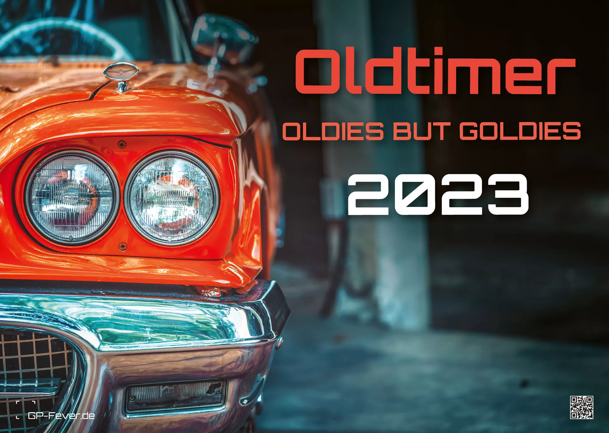 Oldtimer - OLDIES BUT GOLDIES - 2023 - Kalender