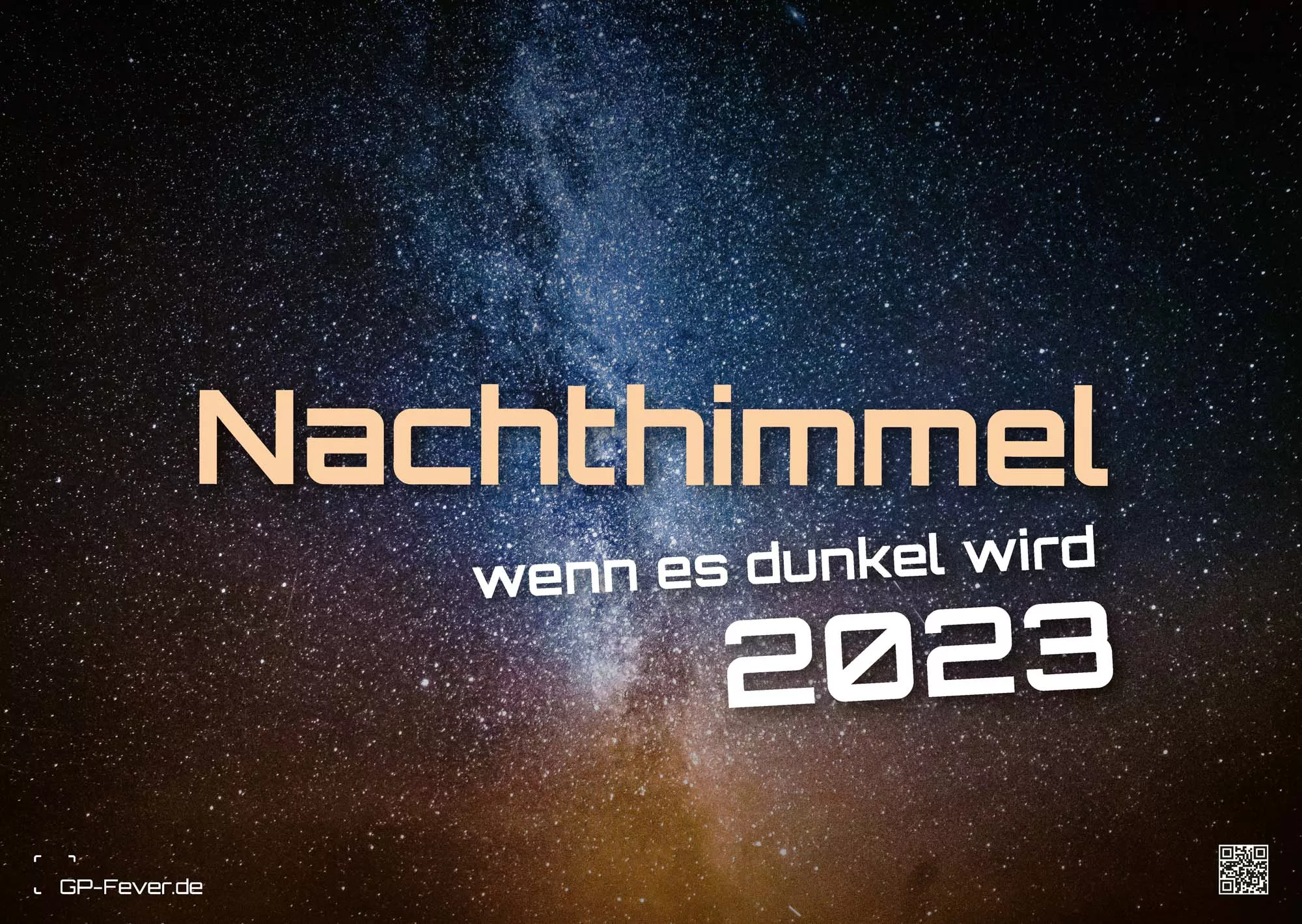 Nachthimmel - wenn es dunkel wird - Milchstraße - 2023 - Kalender